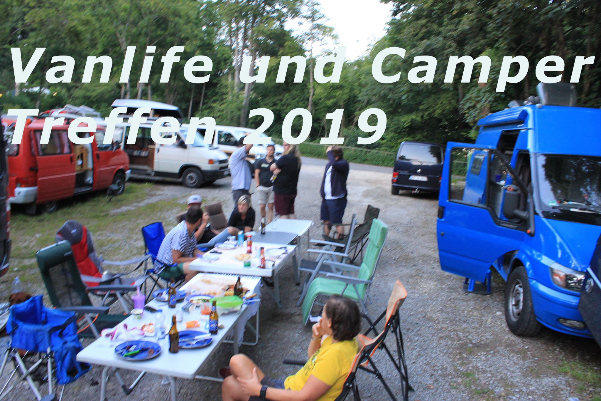 Vanlife und Camper Treffen 2019
